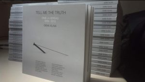 TELL ME THE TRUTH 2008-2013